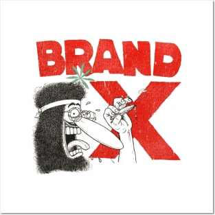 Brand X Posters and Art